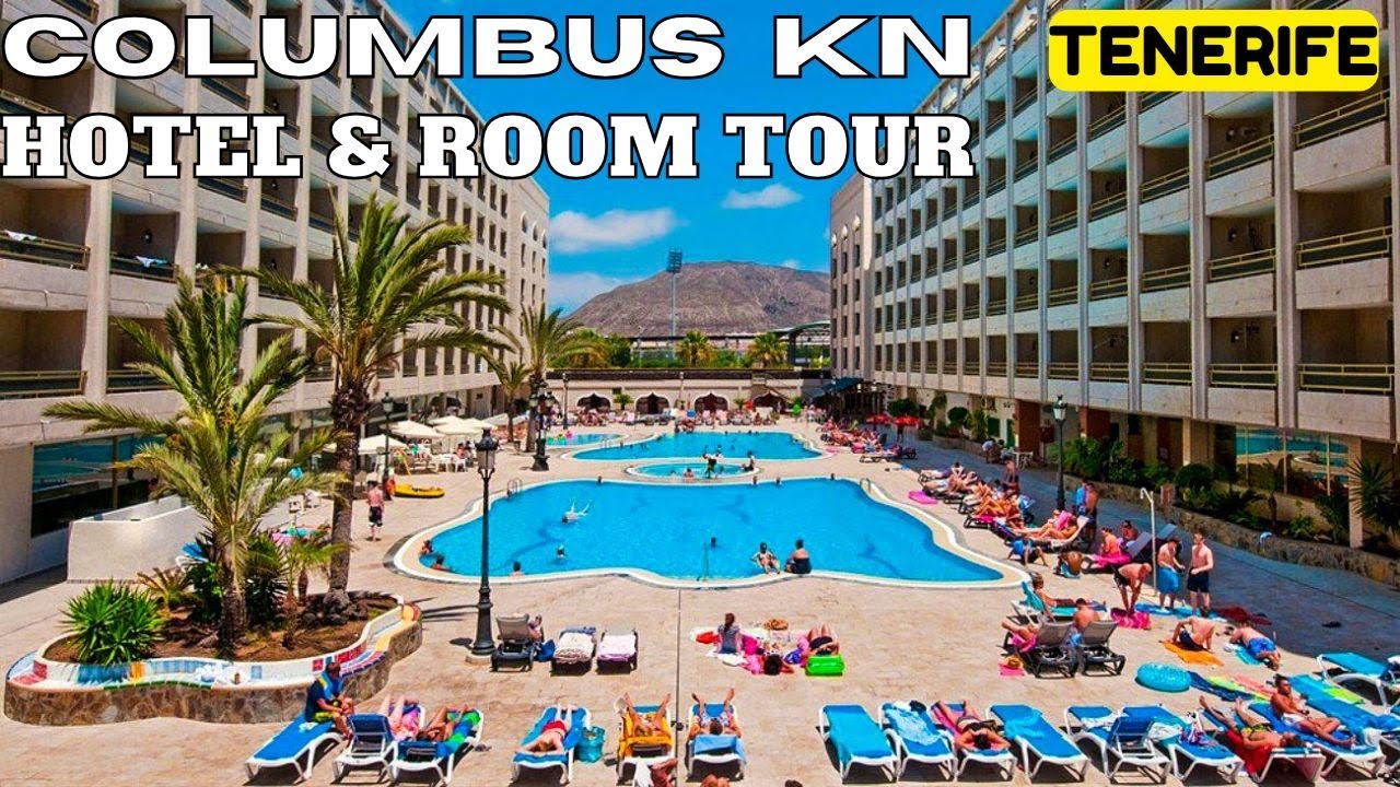 TENERIFE Columbus Hotel and Room Tour Breakfast Lunch Dinner PLAYA DE LAS AMERICAS , Canary Islands