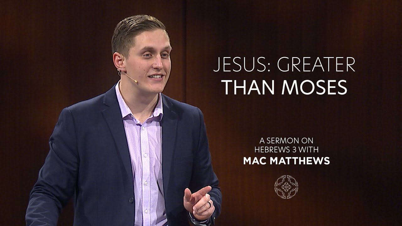 Jesus: Greater than Moses