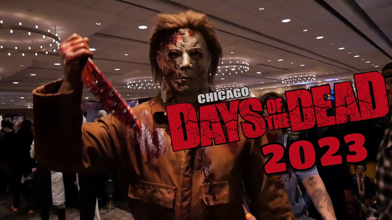 Days of the Dead Chicago 2023 Horror Convention