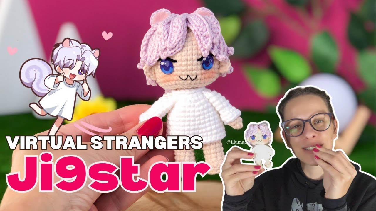 JI9STAR - VIRTUAL STRANGERS | ILLUMA AMIGURUMI