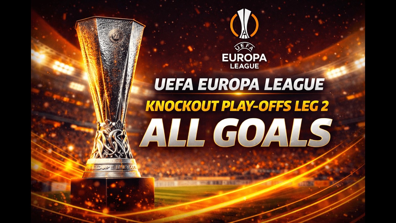 UEFA Europa League - Knockout Play-Offs Leg 2 - All Goals
