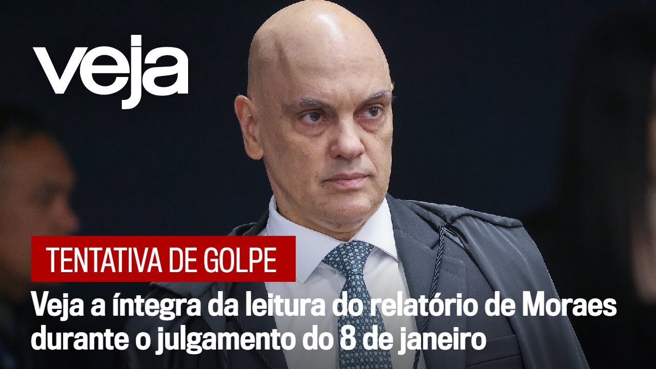 Veja a íntegra da leitura do relatório de Alexandre de Moraes durante o julgamento do 8 de janeiro