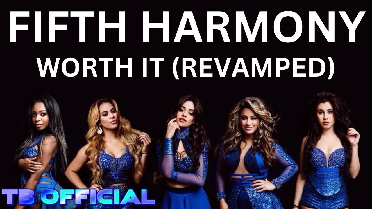 TB STUDIO X Fifth Harmony - 'Worth It' (Revamped)