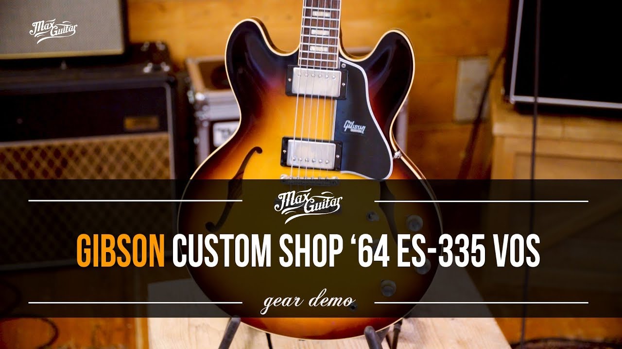 Gibson Custom Shop '64 ES-335 VOS Vintage Burst