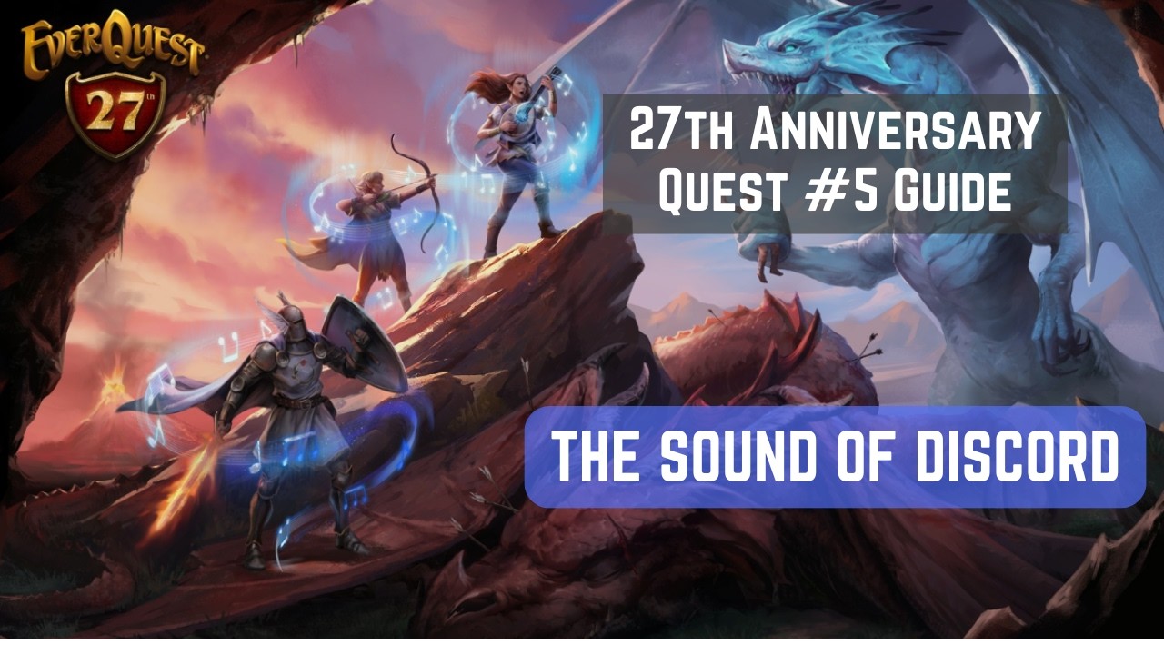 Звук раздора: Руководство по квесту №5, посвященному 27-летию Everquest