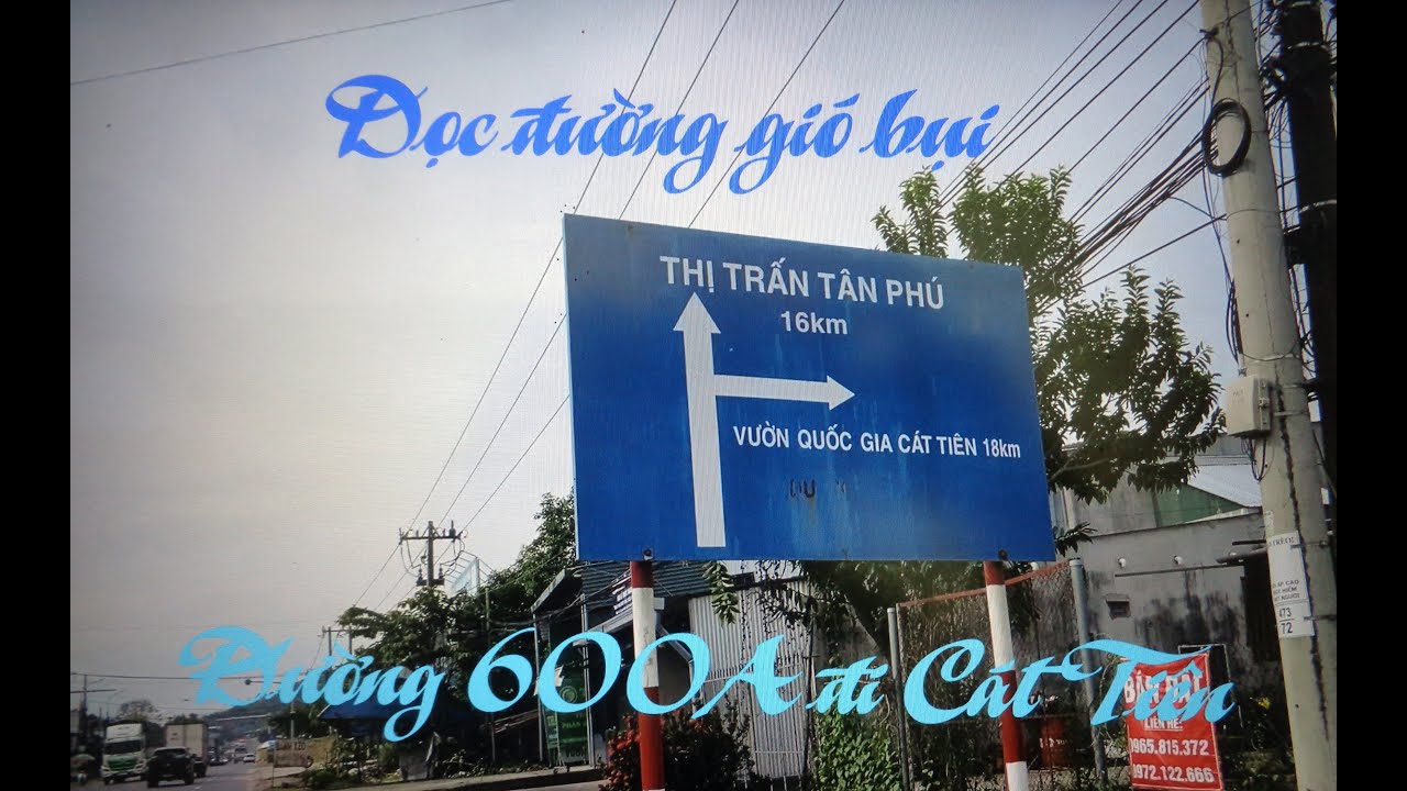 Dọc đường gió bụi.Từ Ql 20 đi đường 600A đến Nam CátTiên.