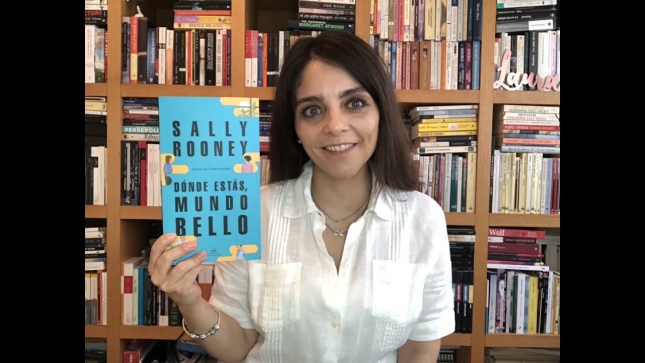 Dónde estás, mundo bello de Sally Rooney