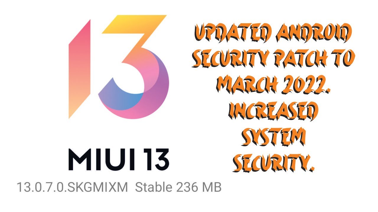 MIUI 13 13.0.7.0.SKGMIXM Stable 236 MB Note10