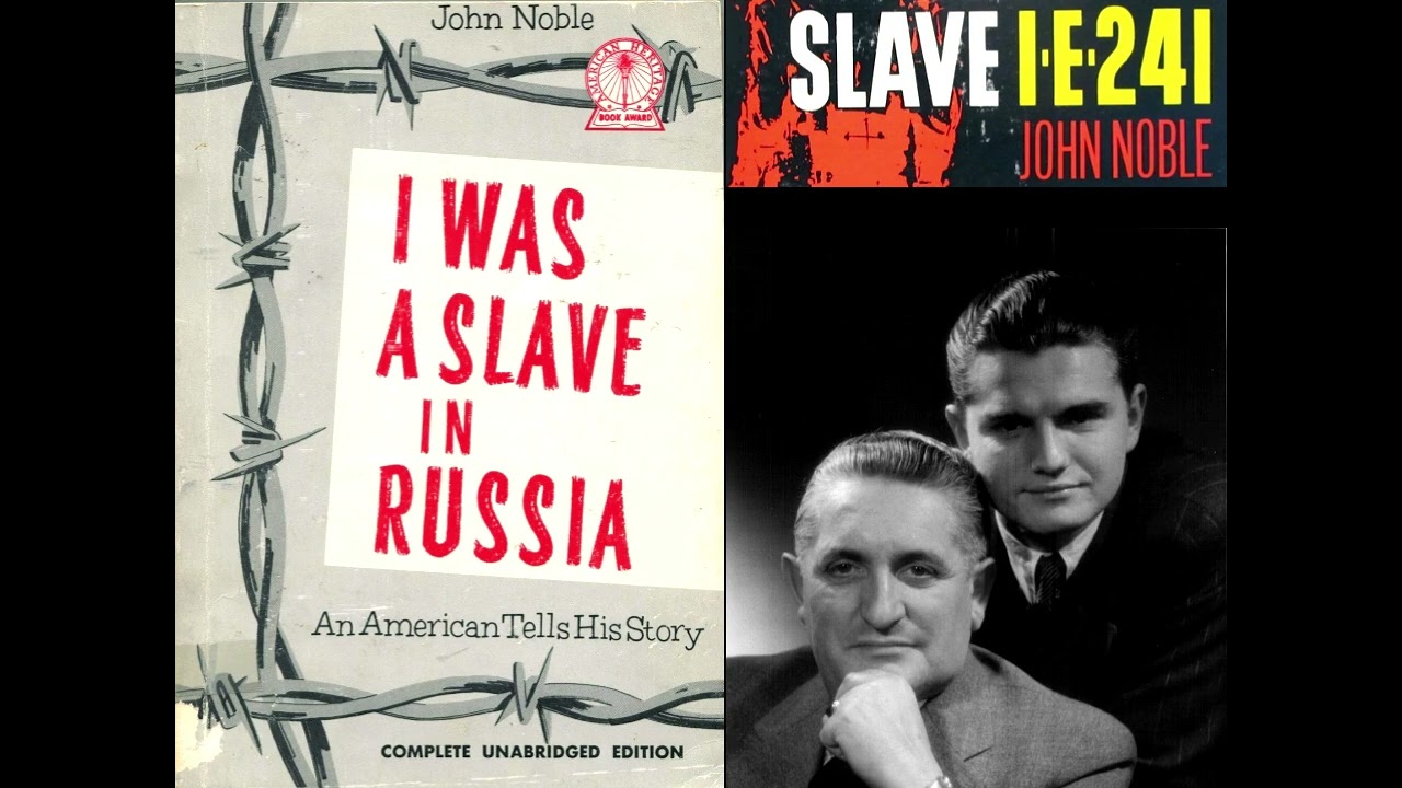 John Noble - I Was a Soviet Prisoner - Lost 1962 Speech