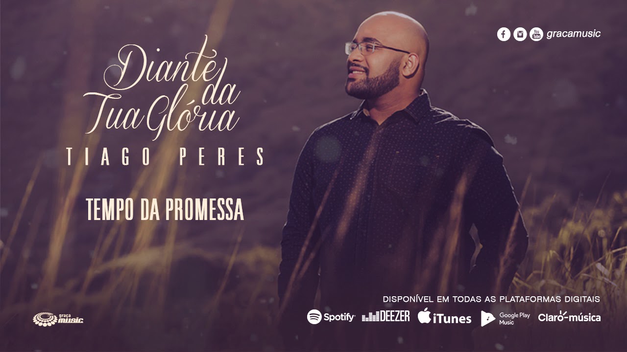 @TiagoPeres  | Tempo da promessa [ CD Diante Da Tua Gl&oacute;ria ]