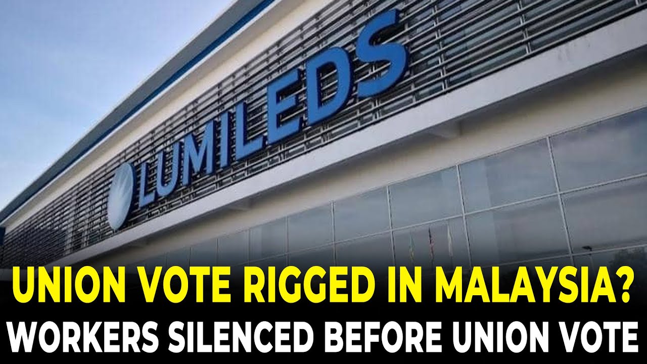 Apple Supplier Accused of Union Busting in Malaysia | Lumileds Labor Rights Violations Explained