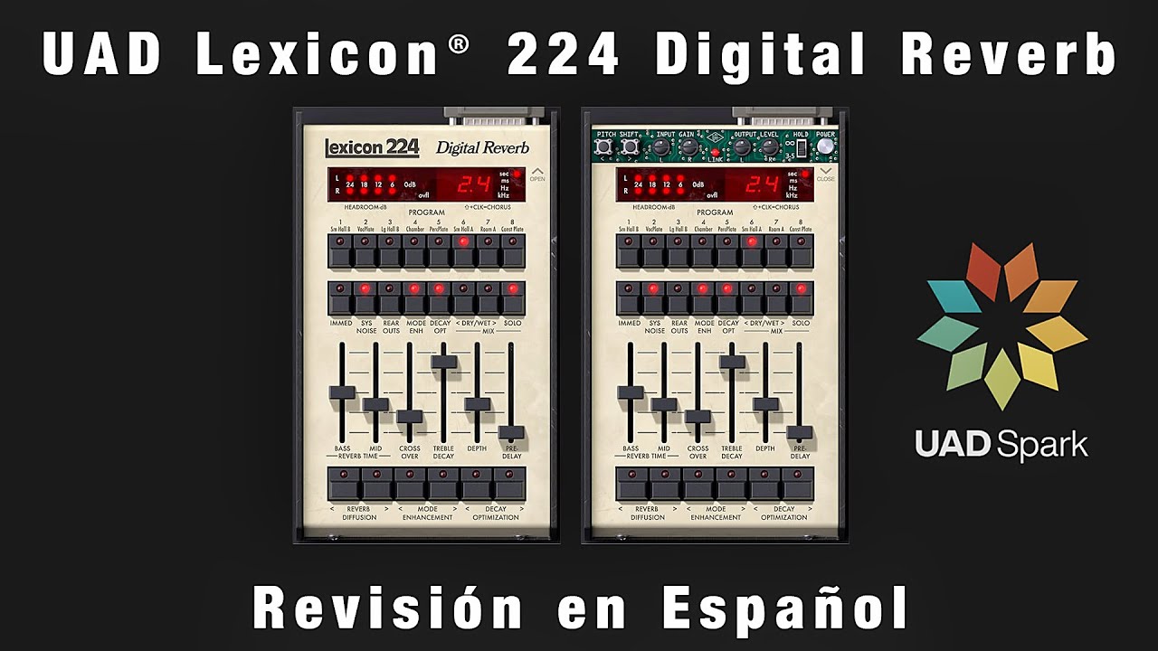 🎧UAD Lexicon 224 Digital Reverb🎧 -Revisi&oacute;n en Espa&ntilde;ol-