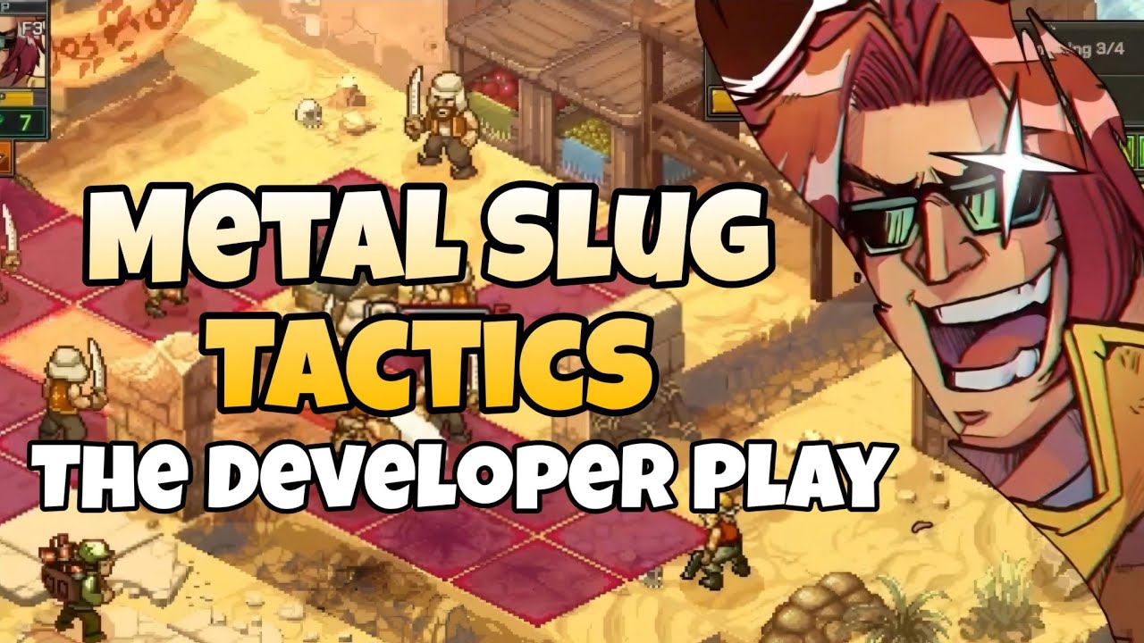Metal Slug Tactics - The Developer Play