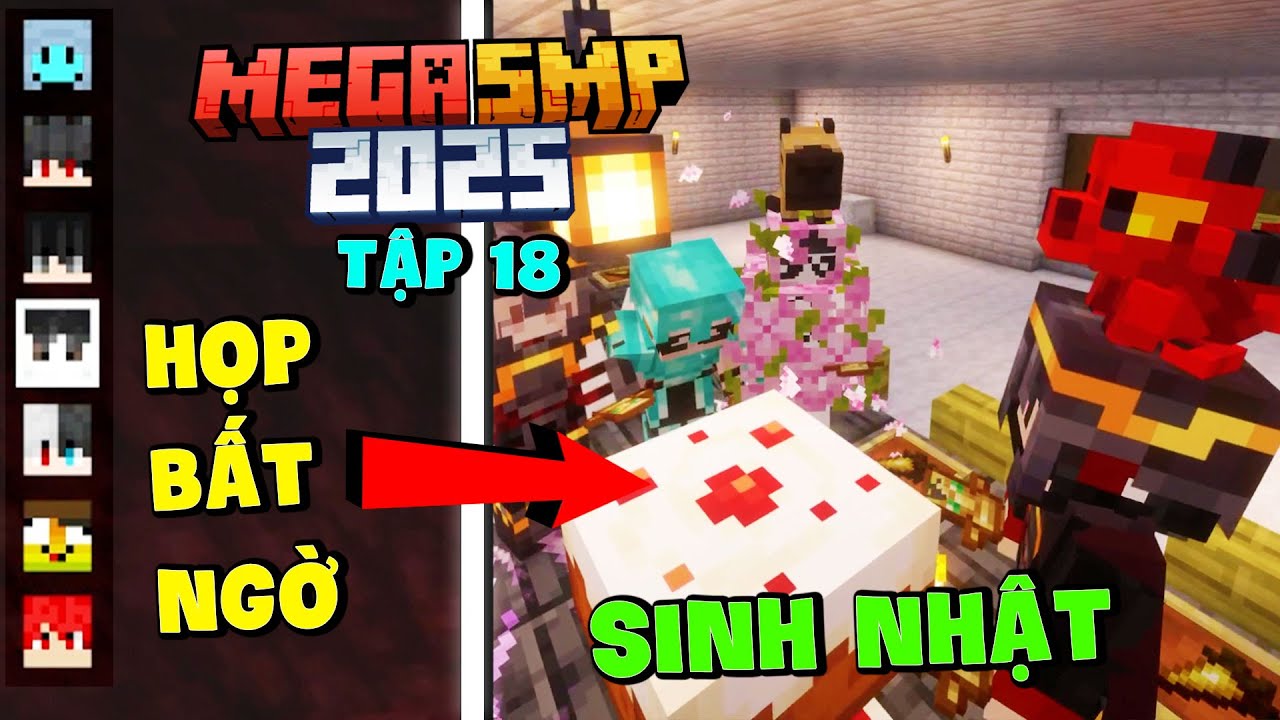 Mega SMP 2025 Tập 18: Cuộc Họp Bất Ngờ Và Sinh Nhật Trưởng Làng L !!