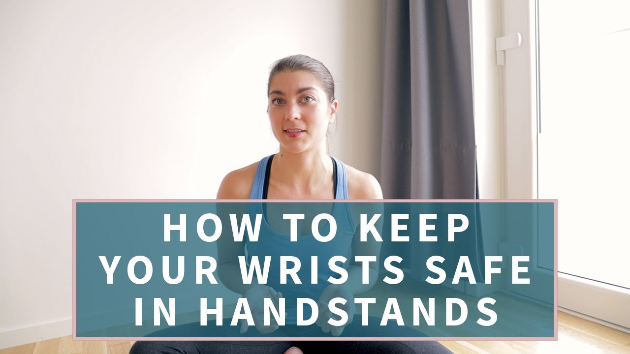 How to keep your wrists safe in handstands