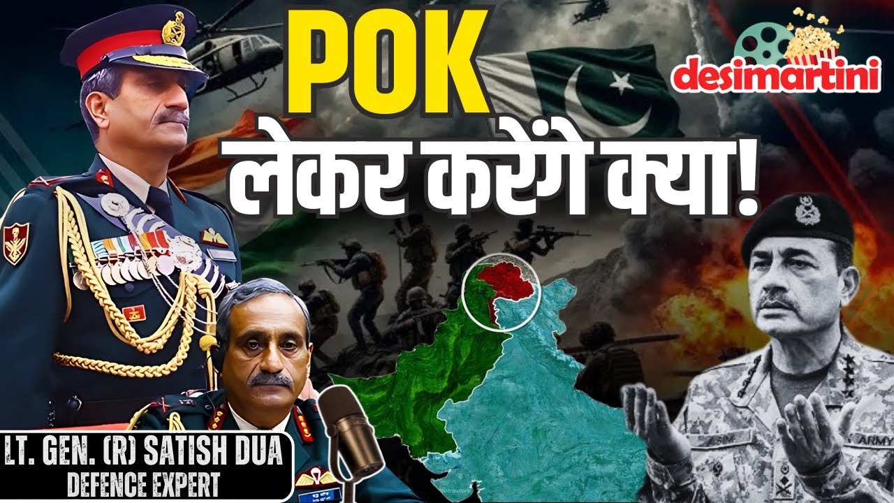 Possibility Of A Two-Front War With Pakistan and China! | POK | Lt Gen (Retd.) Satish Dua Podcast