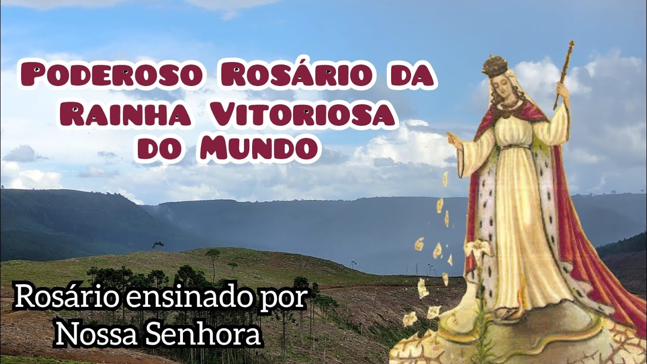 Rosário da Rainha Vitoriosa do Mundo