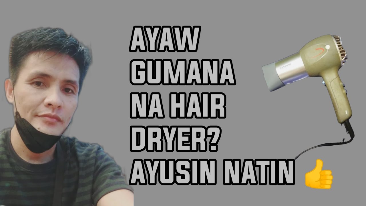 Ayaw ba gumana ng hair dryer mo? ayusin natin yan 👍 - DioMades Vlogs