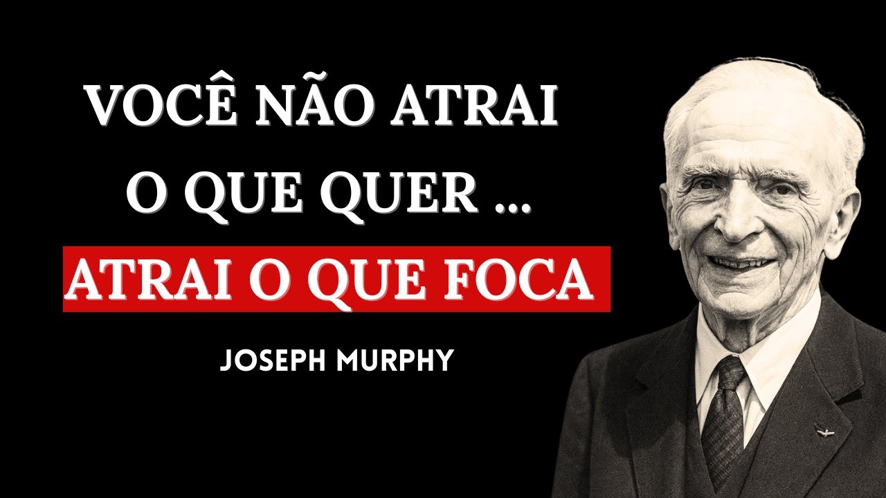 Tudo aquilo a que você dá atenção, o subconsciente amplifica | Joseph Murphy