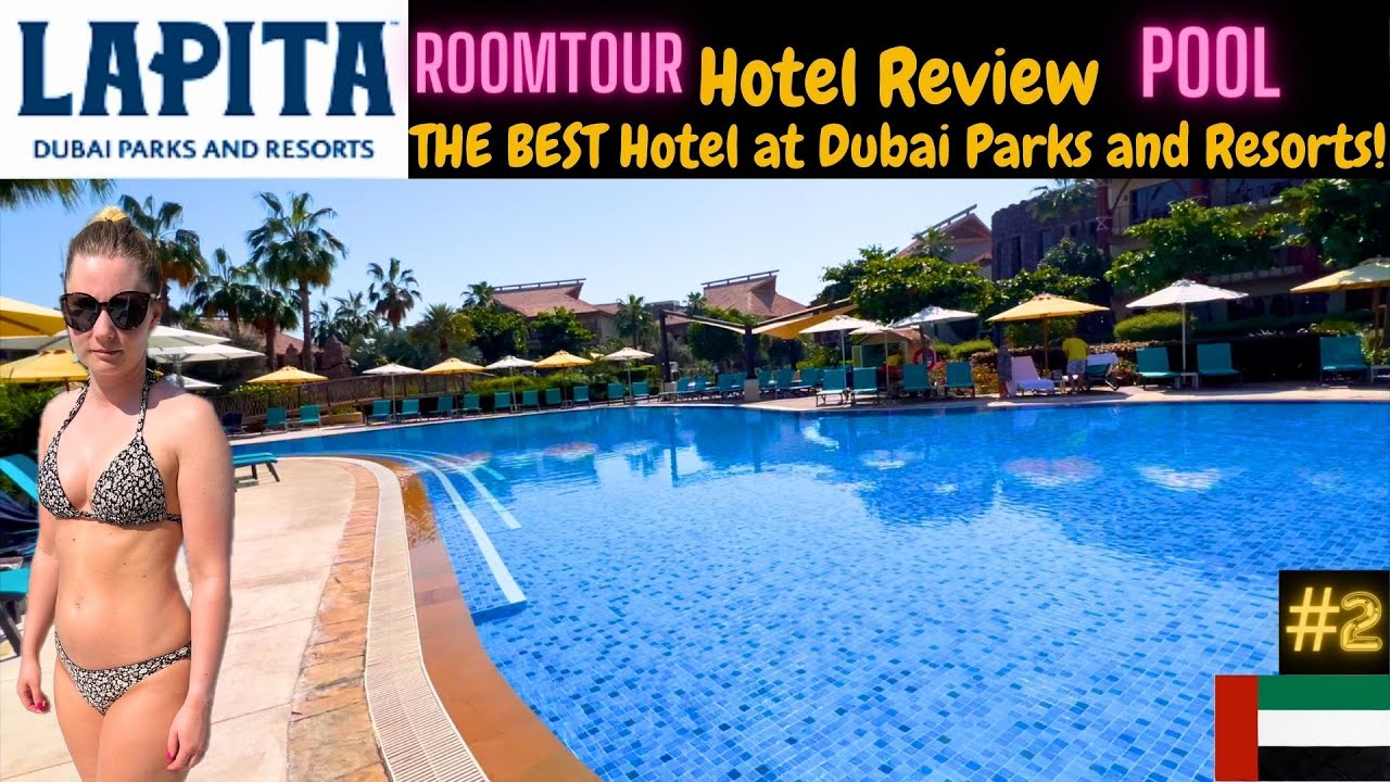 #2 VAE Tour / Lapita Dubai Parks & Resorts Hotel Review / Riverland Walkthrough / Vlog / Pools / Bar