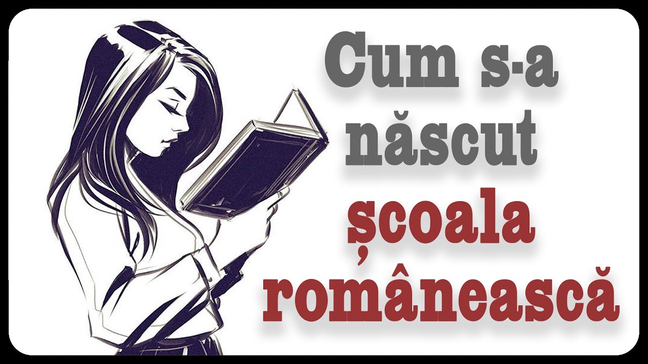 Cum s-a născut școala românească