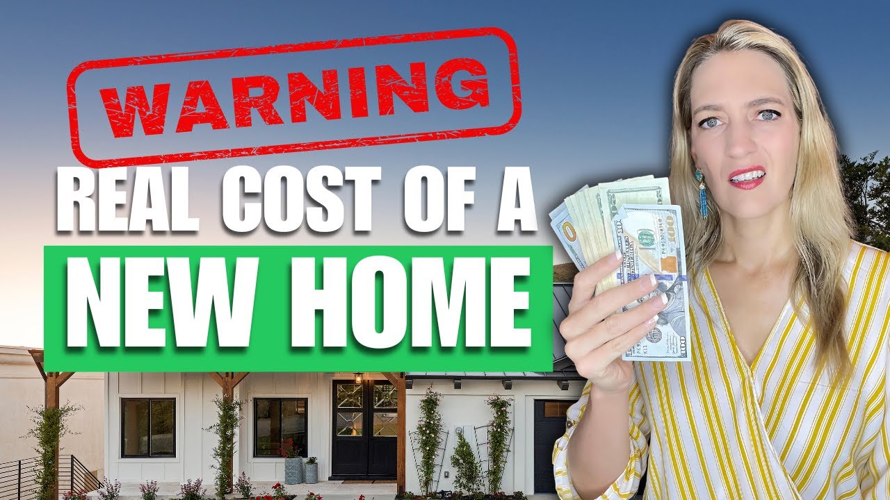 Hidden Costs Of Buying an Austin&nbsp;New&nbsp;Construction&nbsp;Home Revealed! Don't Get Caught Off Guard!