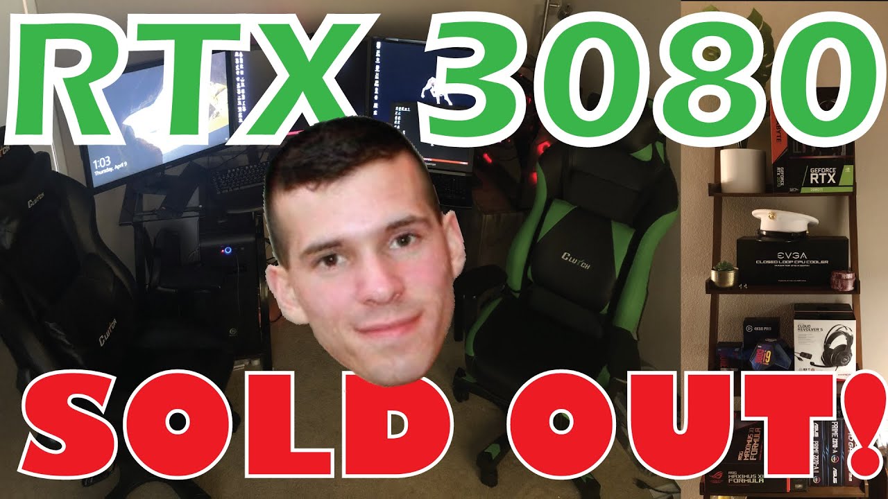 RTX 3080 SOLD OUT in minutes.