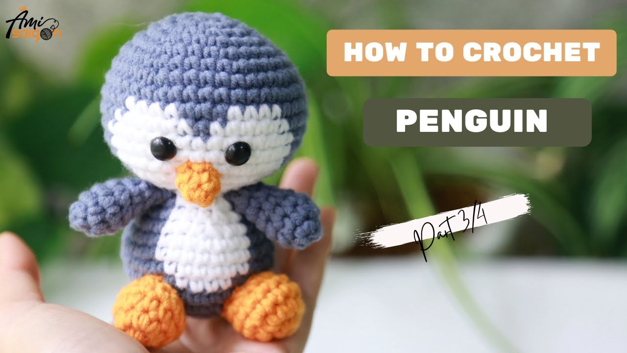 #225 | Crochet Amigurumi Christmas Penguin (3/4) | Christmas Crochet | Easy Tutorial | @AmiSaigon