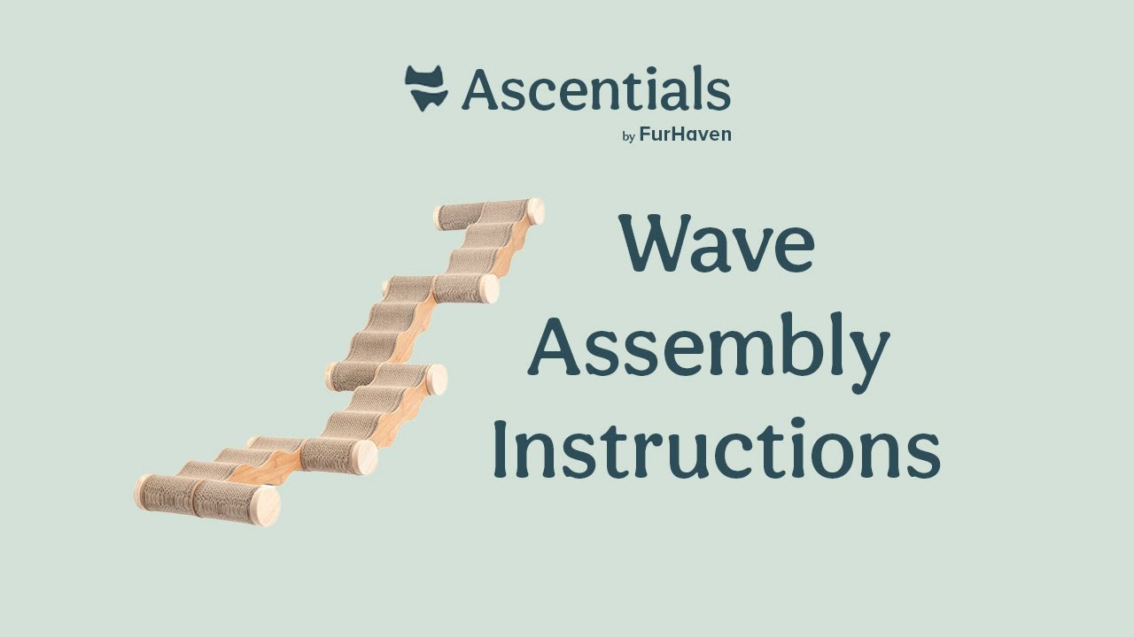 Ascentials by Furhaven - Wave - Assembly Instructions - Wall Mounted Cat Furniture