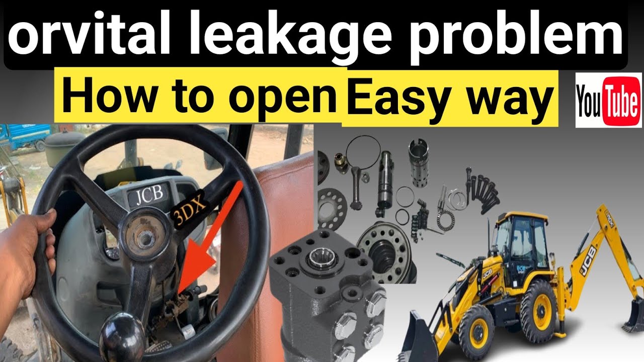 Jcb steering problems | jcb orvital problem | jcb steering wheel kaise khole | steering wheel khole