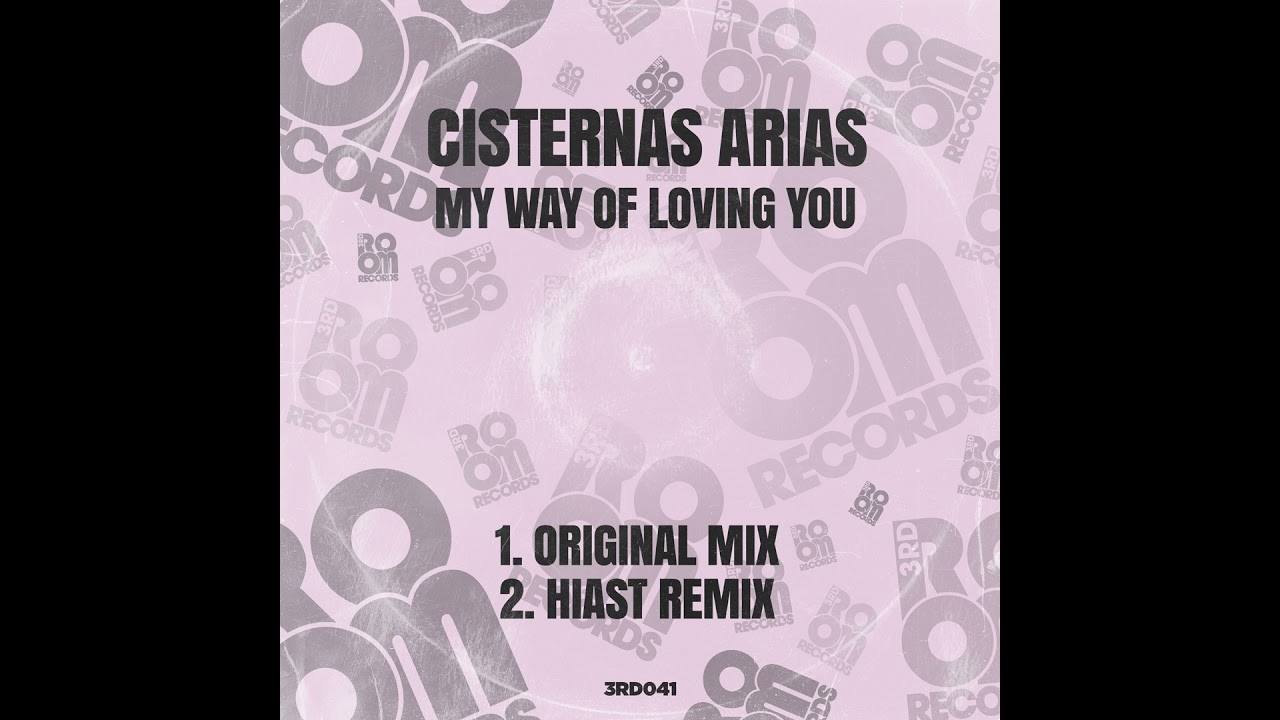 Cisternas Arias - My Way Of Loving You (Original Mix)
