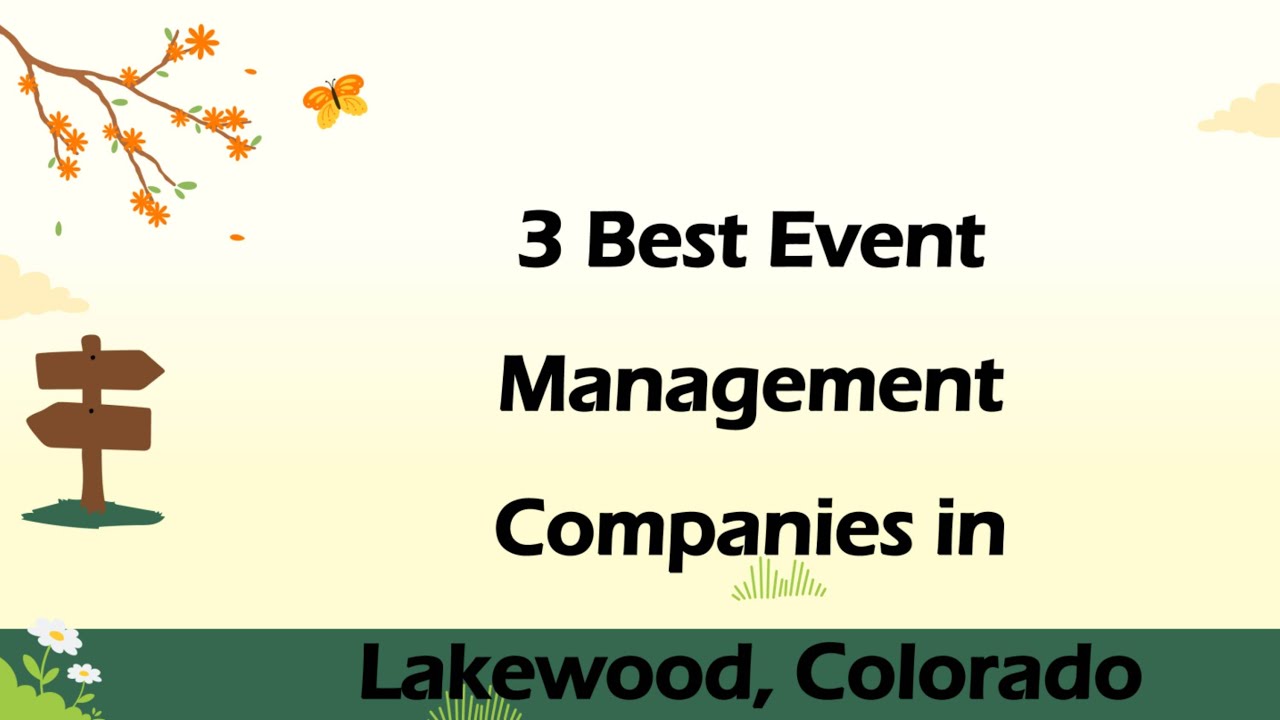 3 Best Event Management Companies in Lakewood, Colorado | Event Planning Services