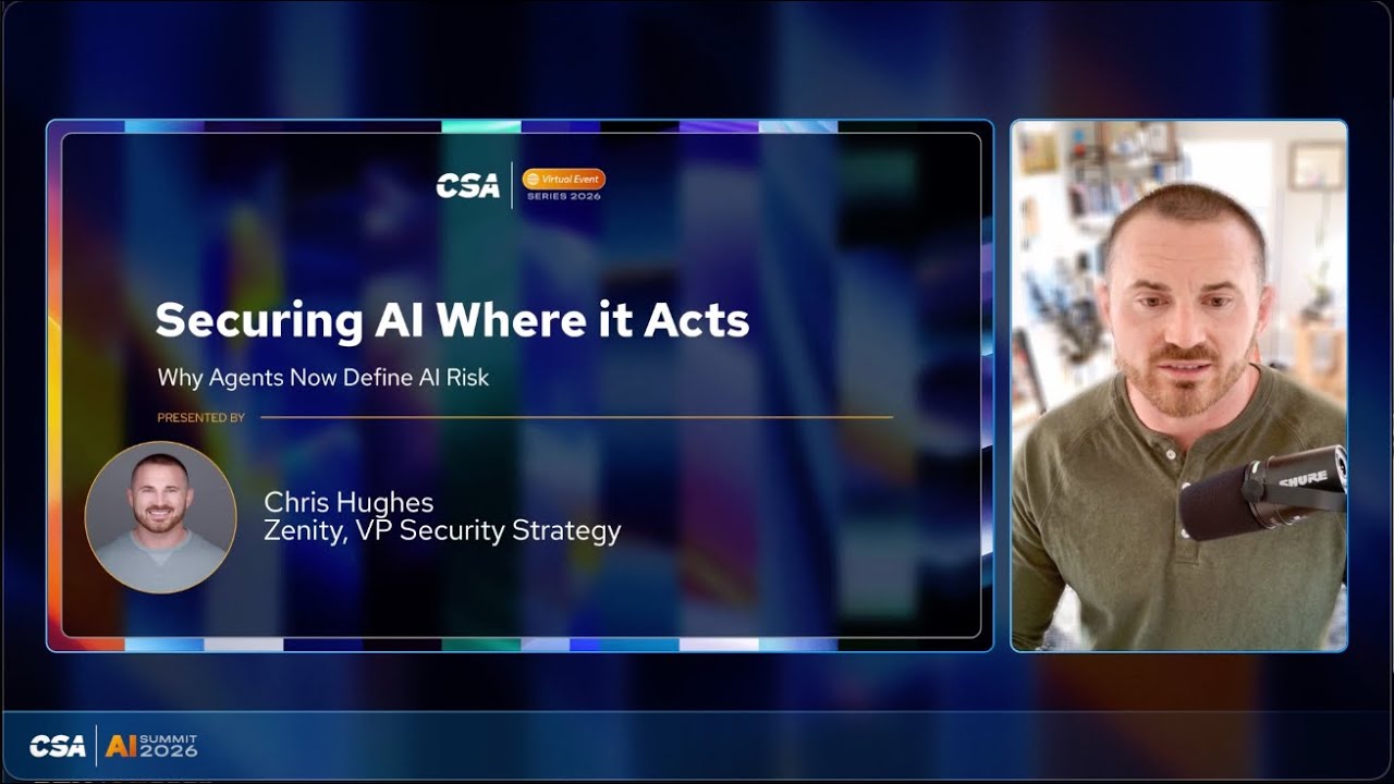 Securing AI Where it Acts: Why Agents Now Define AI Risk | AI Summit Q1 2026
