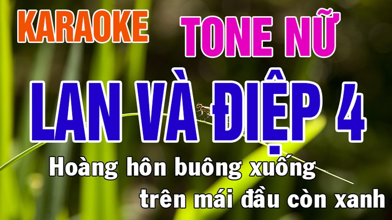 Lan Và Điệp 4 Karaoke Tone Nữ Nhạc Sống - Phối Mới Dễ Hát - Nhật Nguyễn