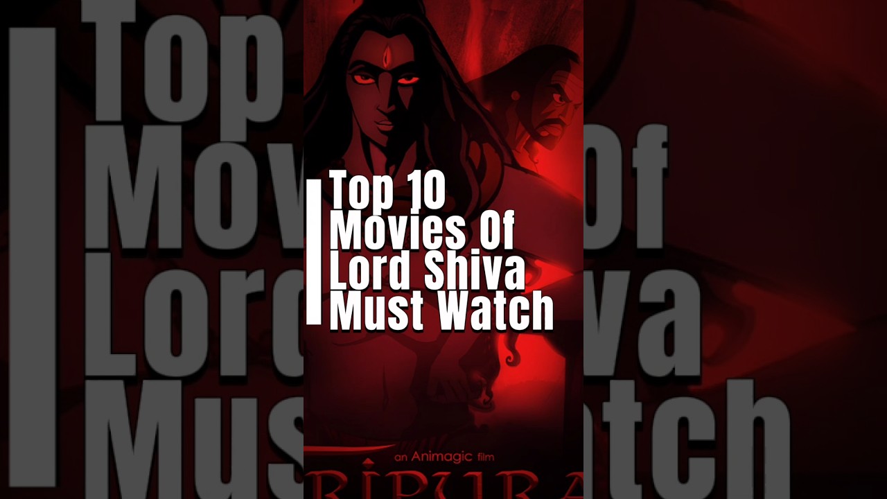Top 10 Movies Of Lord Shiva #shivamovie #mahadev #mahakal #mahashivratri