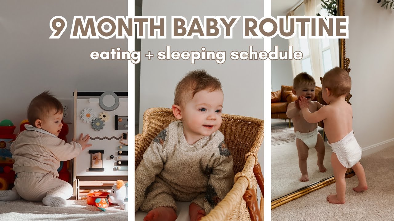 9 MONTH OLD BABY ROUTINE | his playtime, eating, + nap schedule