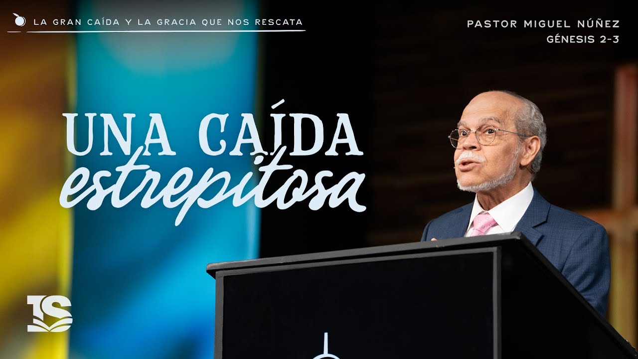 Una caída estrepitosa - Pastor Miguel Núñez | La IBI