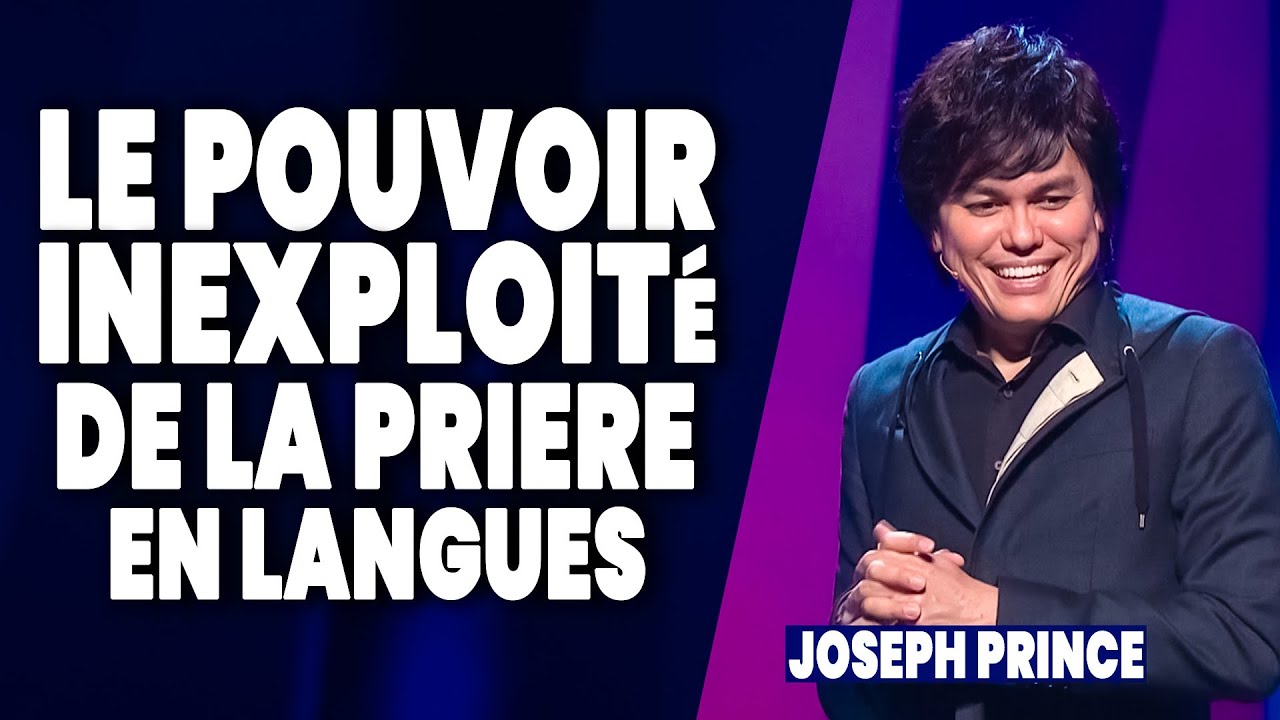 Décoder le Mystère de la Prière en Langues pour Surmonter le Stress II  Joseph Prince