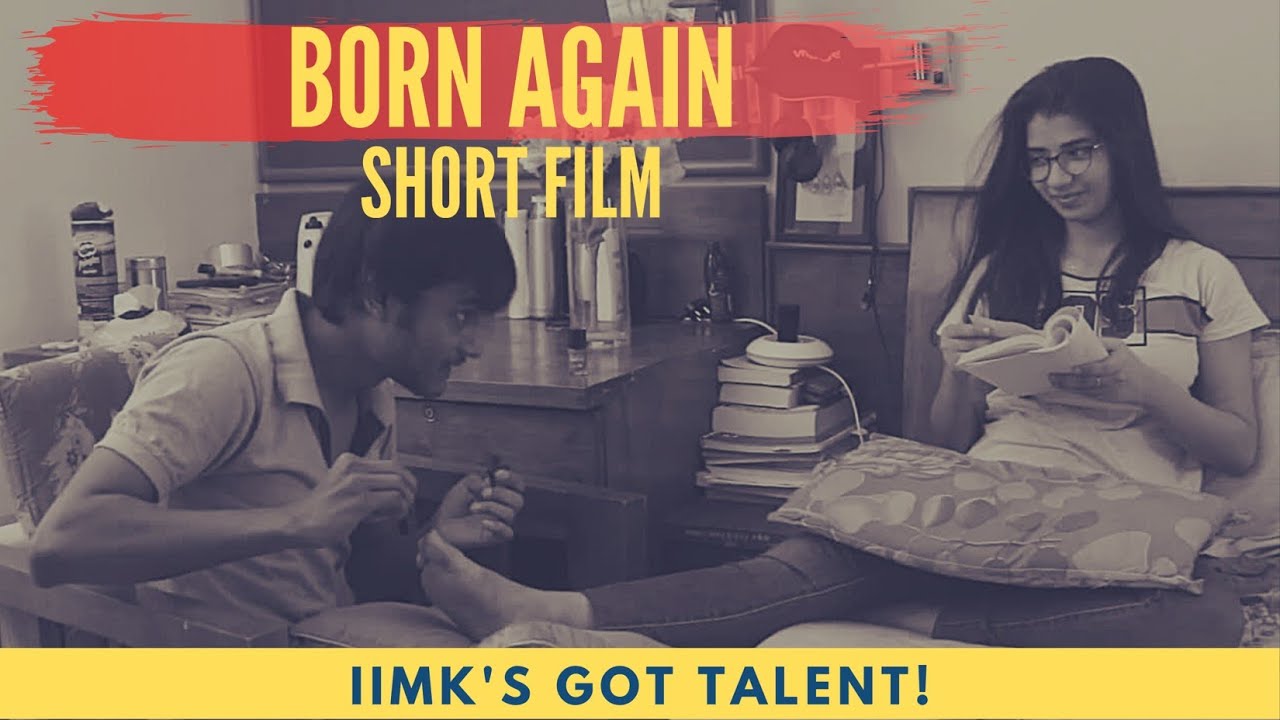 Born Again | Short film by IIM Kozhikode students | Discovering your true self