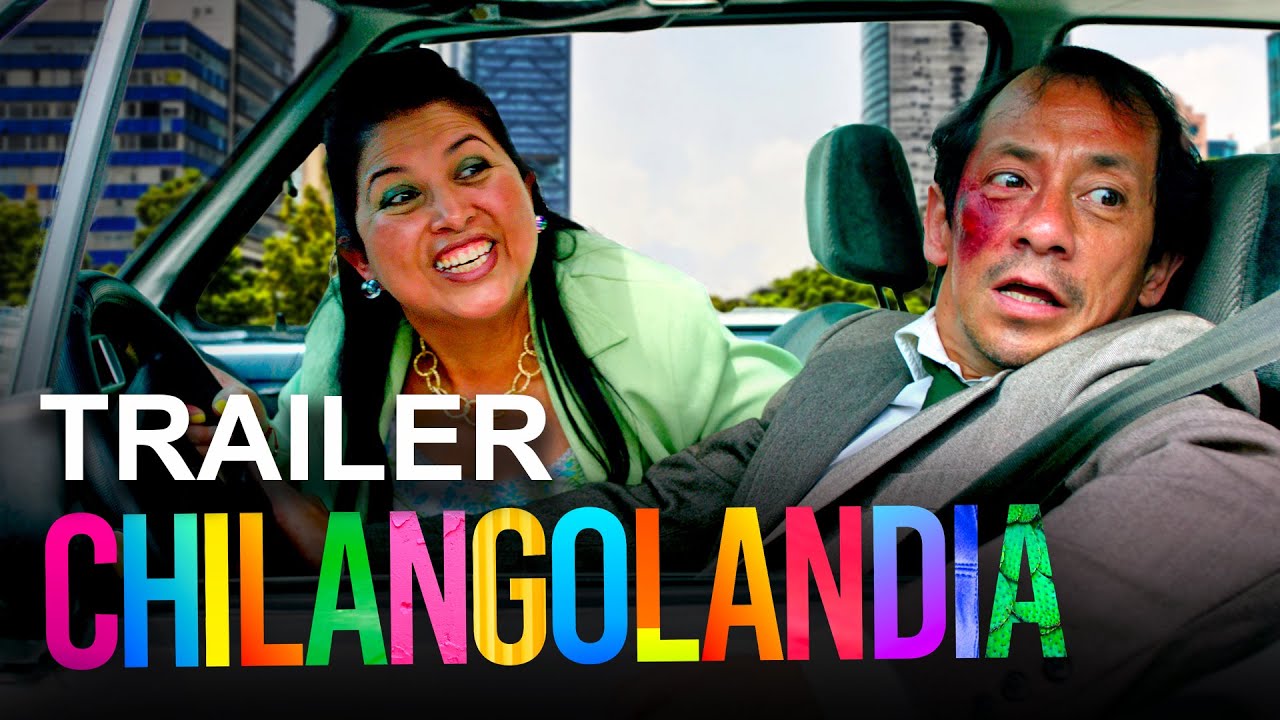 CHILANGOLANDIA &ndash; Tr&aacute;iler Oficial. Estreno 16 de septiembre