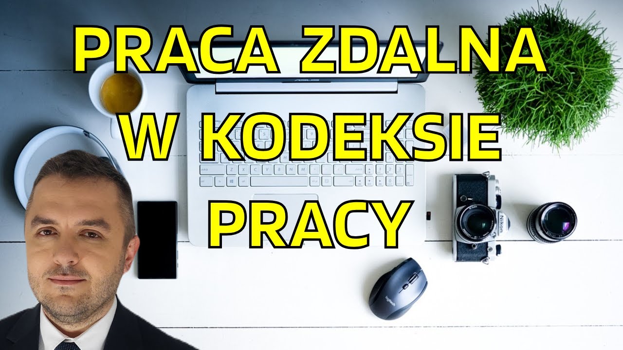 Praca zdalna - Kodeks pracy