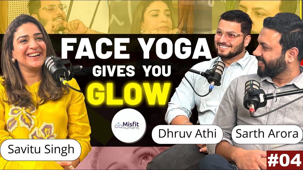 HARMFUL Beauty Trends Exposed By Face Yoga Coach | Misfit Humans| Savitu Singh | EP - 04