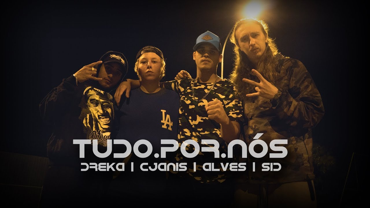 Mc Sid, Cjanis, Mr. Dreka, Alves - Tudo por Nós (Prod. Velho Beats)