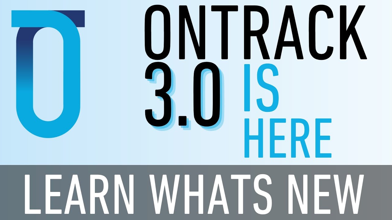 NEW OnTrack 3.0 Update - See What's New