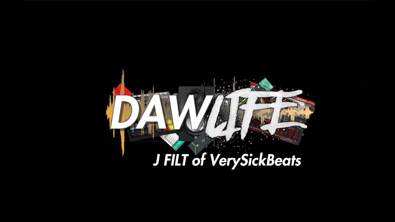 #DAWLife 3 J Filt of HowToMakeVerySickBeats.com | Hosted by TheLetterLBeats