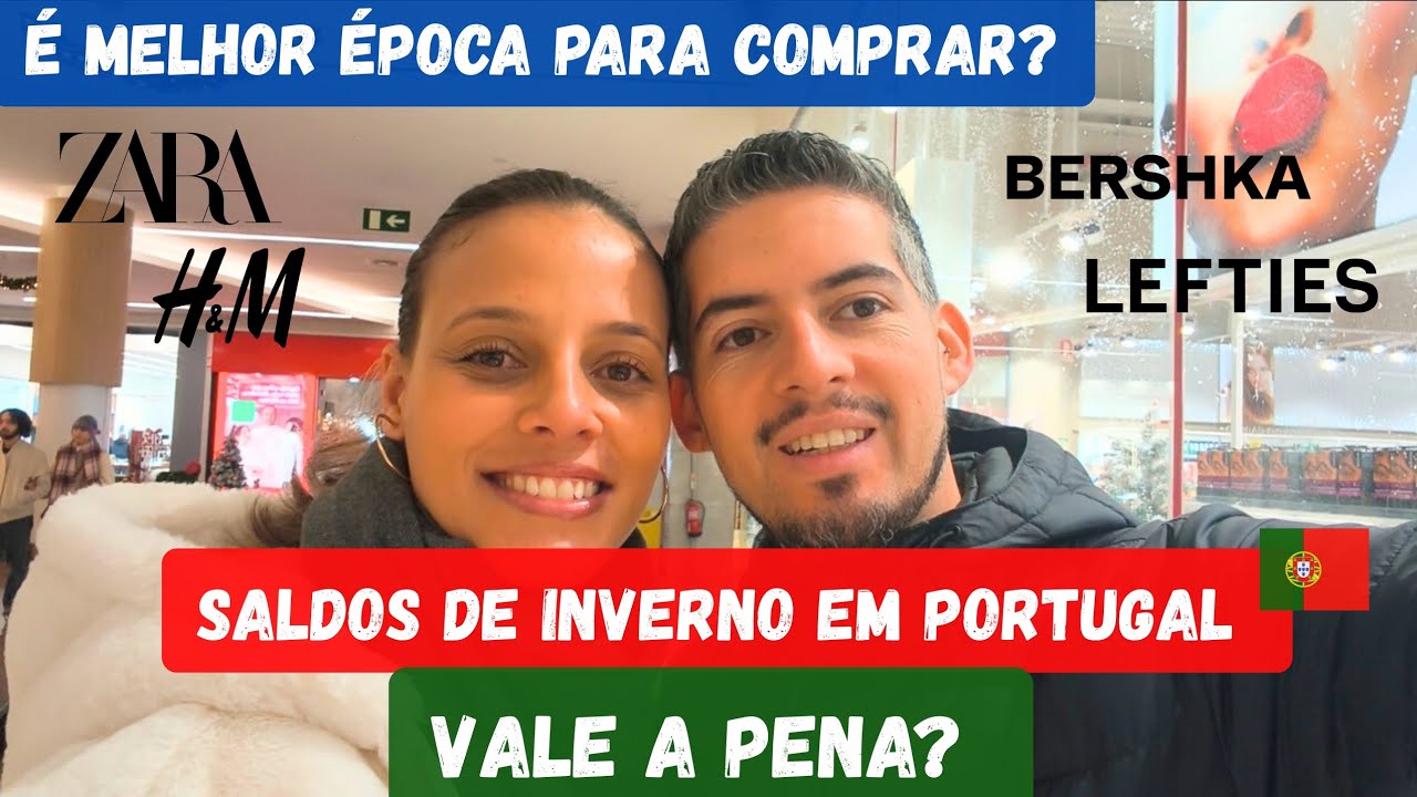 SALDOS de INVERNO 2025 em Portugal 🇵🇹 - Ser&aacute; que &eacute; a melhor &eacute;poca para comprar? 
