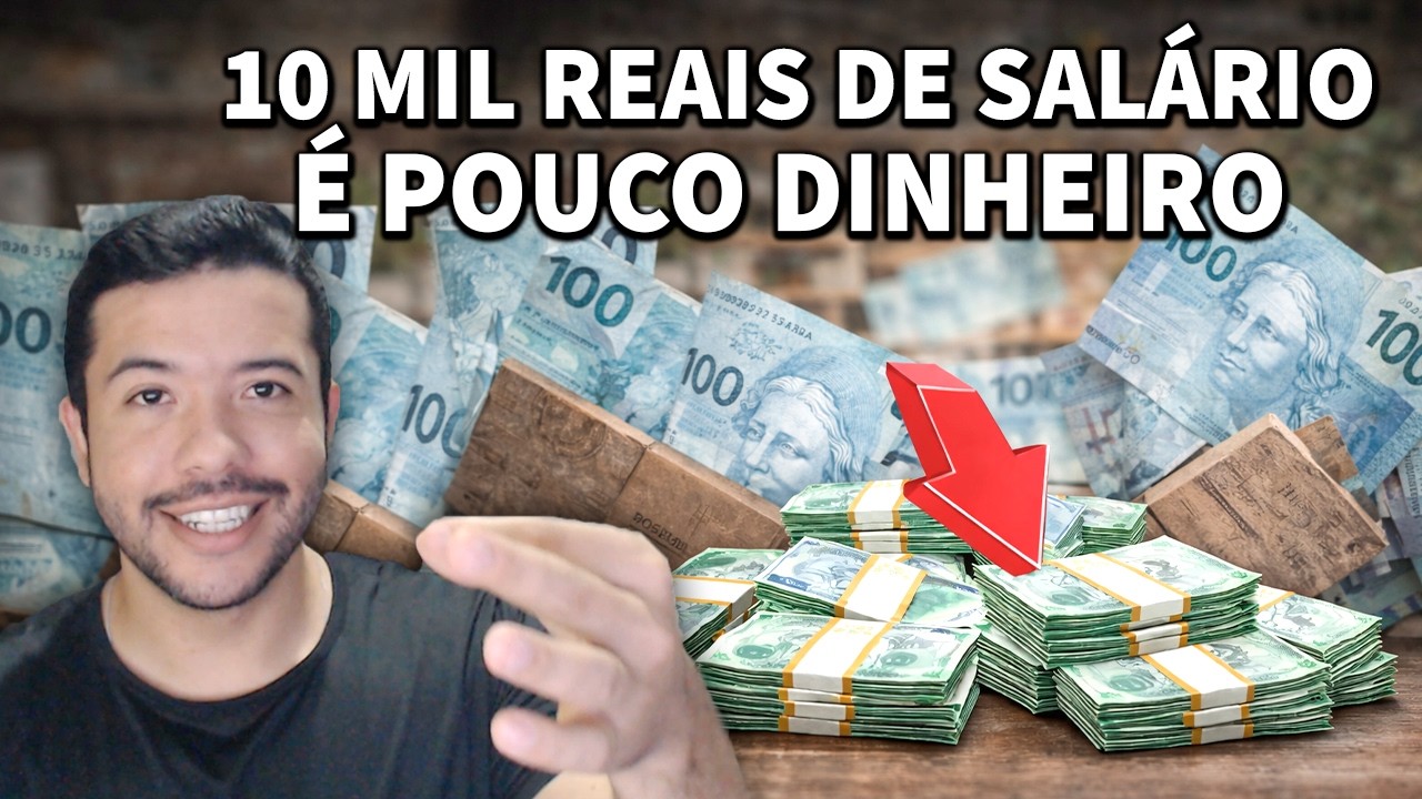 10 MIL REAIS DE SALÁRIO É POUCO DINHEIRO