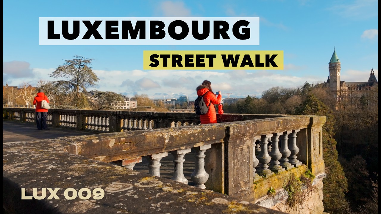 LUXEMBOURG 🇱🇺 Afternoon Street Walk in Luxembourg City 4K | 009