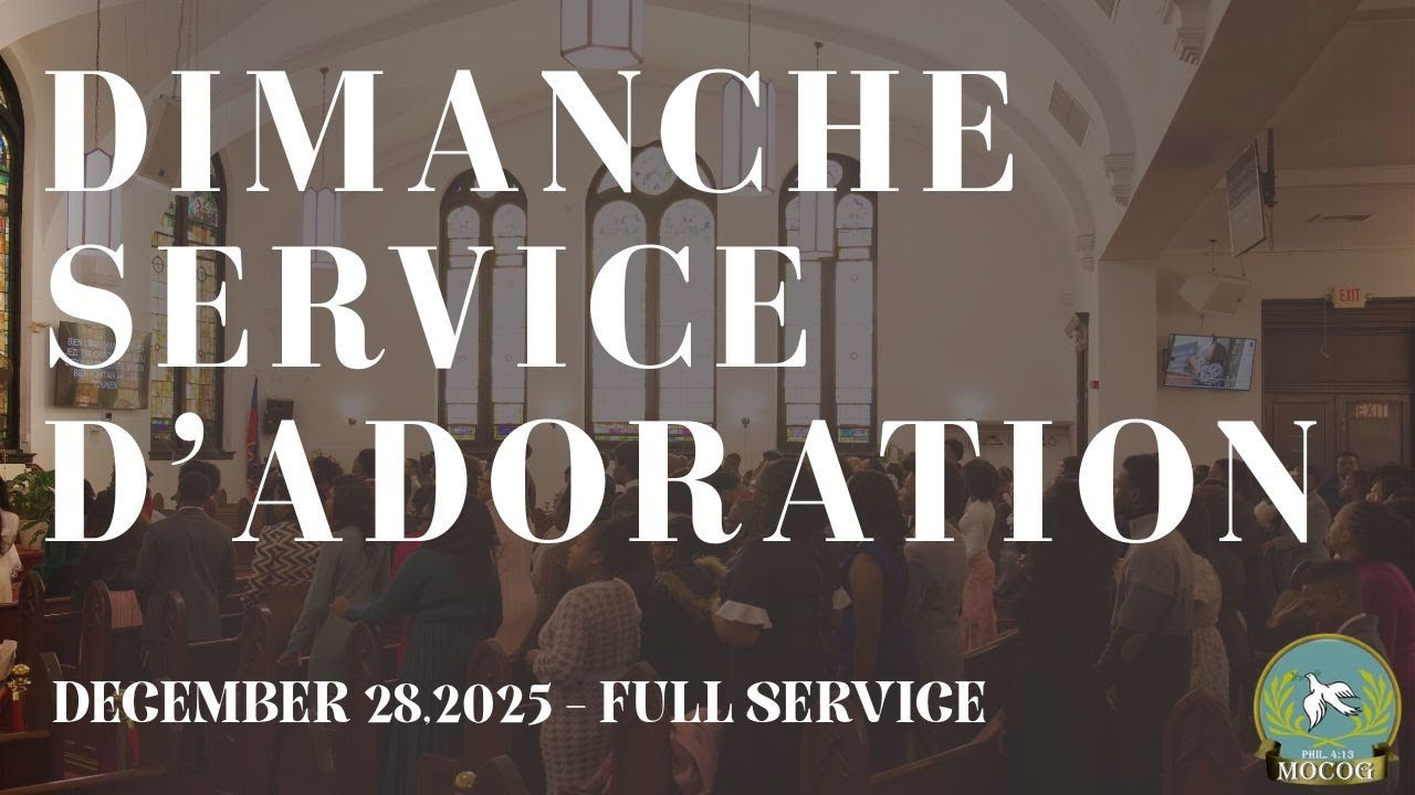 Service d’Adoration - [Mt Olives Church of God - City of Orange, NJ} 12/28/2025