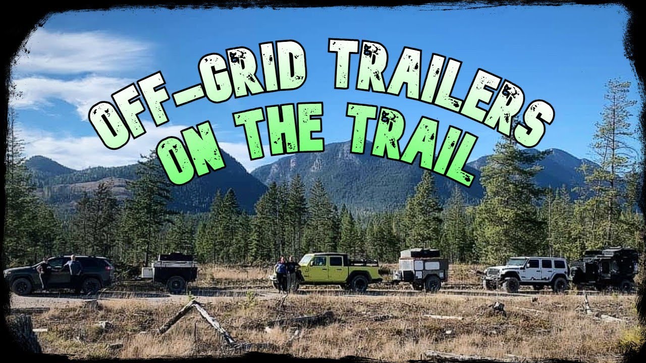 Pulling an off-grid trailer near Ram Creek hot springs